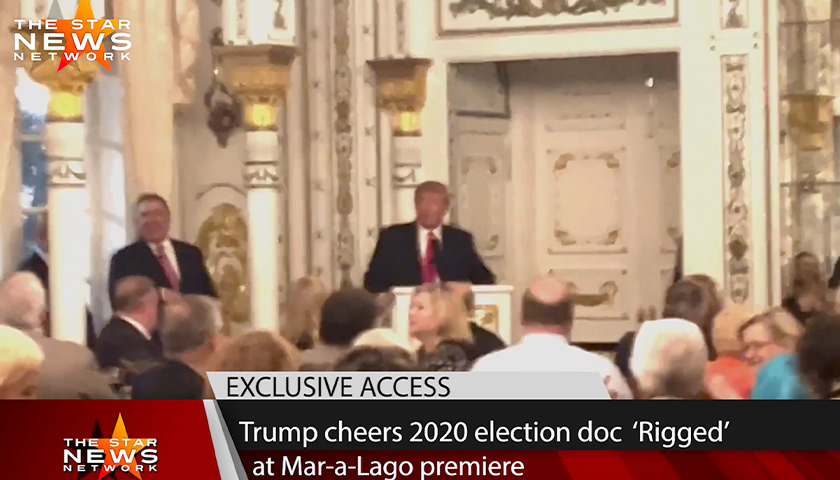 Trump Cheers 2020 Election Doc ‘Rigged’ at Mar-a-Lago Premiere