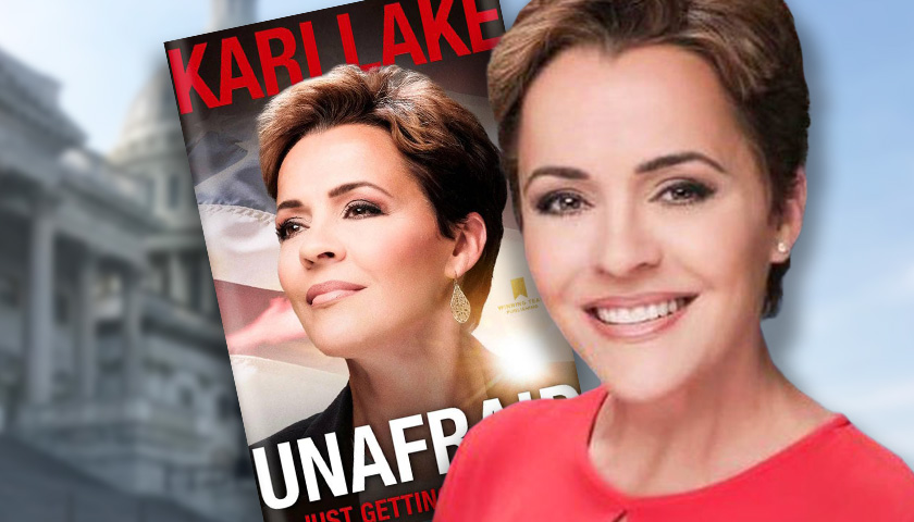 REVIEW: Kari Lake’s New Book ‘Unafraid’ Is Chock Full of All the Juicy Details You’d Expect