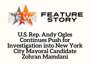 TSNN Featured:  U.S. Rep. Andy Ogles Continues Push for Investigation into New York City Mayoral Candidate Zohran Mamdani