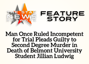 TSNN Featured: Man Once Ruled Incompetent for Trial Pleads Guilty to Second Degree Murder in Death of Belmont University Student Jillian Ludwig